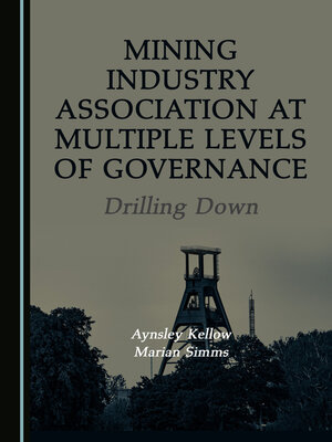 cover image of Mining Industry Association at Multiple Levels of Governance